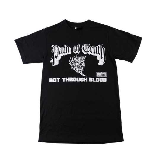 Not Through Blood Black T-Shirt